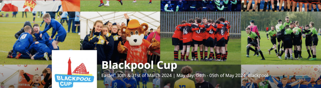 The Blackpool Cup 2024 - International Youth Football Tournament - Main
